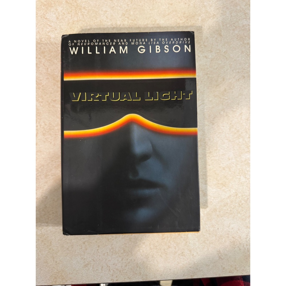 Virtual Light William Gibson Hardcover First Edition 1993 Bantam Cyberpunk Book